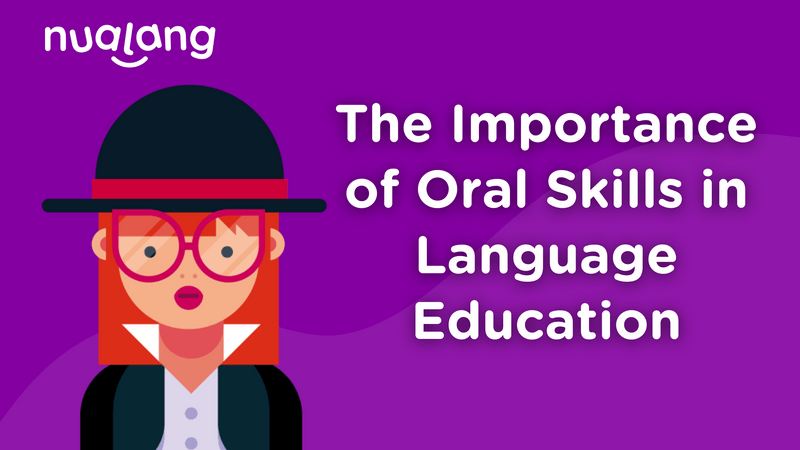 featured image thumbnail for post The Importance of Oral Skills in Language Education