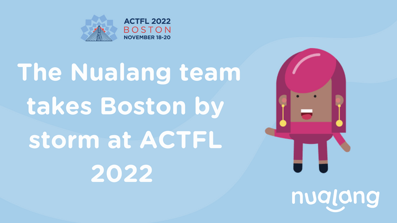 featured image thumbnail for post  The Nualang Team takes Boston by storm at ACTFL 2022 